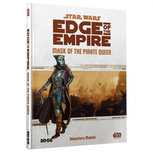 Star Wars RPG: Edge of the Empire - Mask of the Pirate Queen i gruppen SELSKABSSPIL / Rollespil / Star Wars RPG hos Spelexperten (ESSWE12EN)