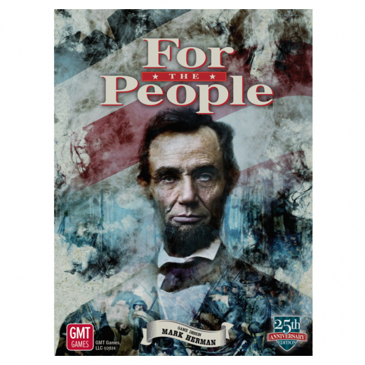 For the People - 25th Anniversary Edition i gruppen SELSKABSSPIL / Strategispil hos Spelexperten (GMT0011-24)