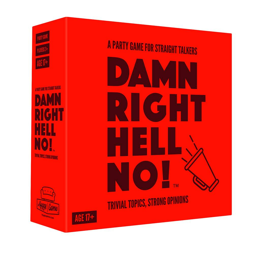 Damn right, hell no!