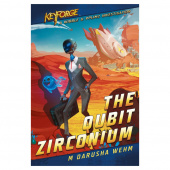 Keyforge Novel - The Qubit Zirconium Keyforge Novel - The Qubit Zirconium