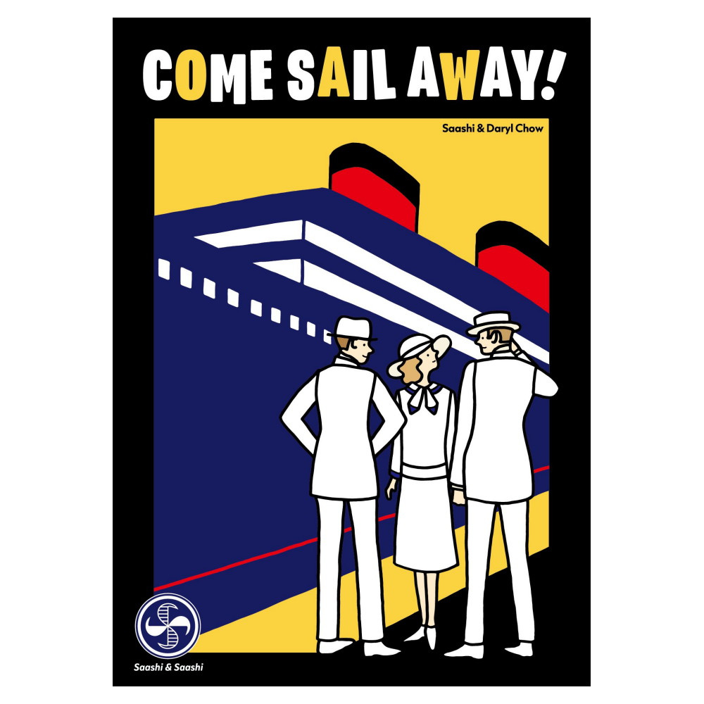 Come Sail Away!