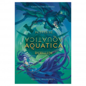 Aquatica: Duellum Aquatica: Duellum