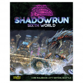 Shadowrun RPG: Sixth World - Core Rulebook Seattle Shadowrun RPG: Sixth World - Core Rulebook Seattle