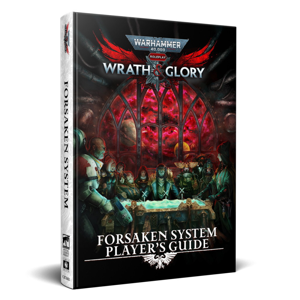 Warhammer 40,000 RPG: Wrath & Glory - Forsaken System Player's Guide