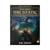 Call of Cthulhu RPG: Alone Against the Static Call of Cthulhu RPG: Alone Against the Static