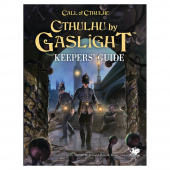 Call Of Cthulhu RPG: Cthulhu by Gaslight - Keepers''Guide Call Of Cthulhu RPG: Cthulhu by Gaslight - Keepers''Guide