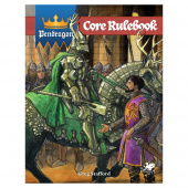 Pendragon RPG: Core Rulebook Pendragon RPG: Core Rulebook