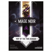 Mage Noir: Way of the Time Bender (Exp.) Mage Noir: Way of the Time Bender (Exp.)