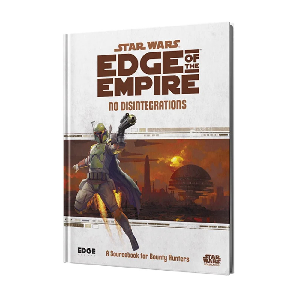Star Wars RPG: Edge of the Empire - No Disintegrations