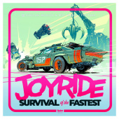 Joyride: Survival of the Fastest Joyride: Survival of the Fastest