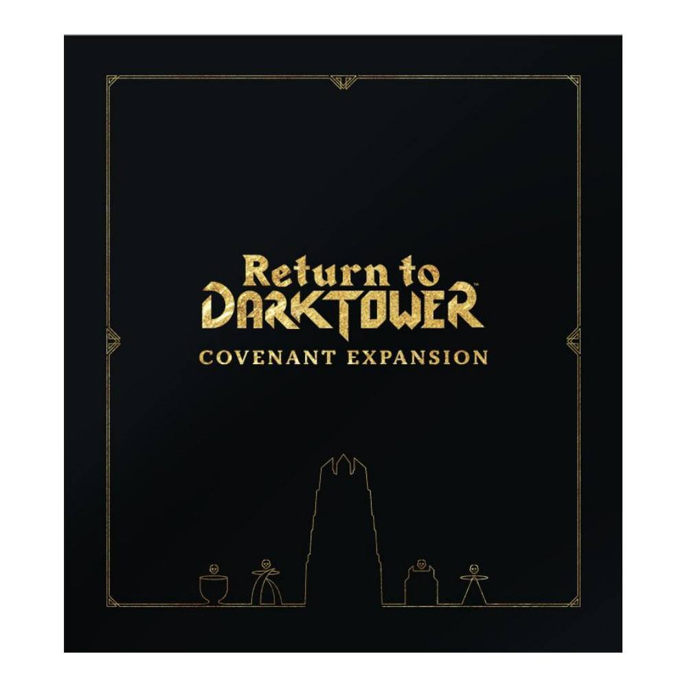Return to Dark Tower: Covenant (Exp.)