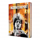Hunter: The Reckoning RPG - Incognito Report Hunter: The Reckoning RPG - Incognito Report