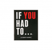 If You Had To... If You Had To...