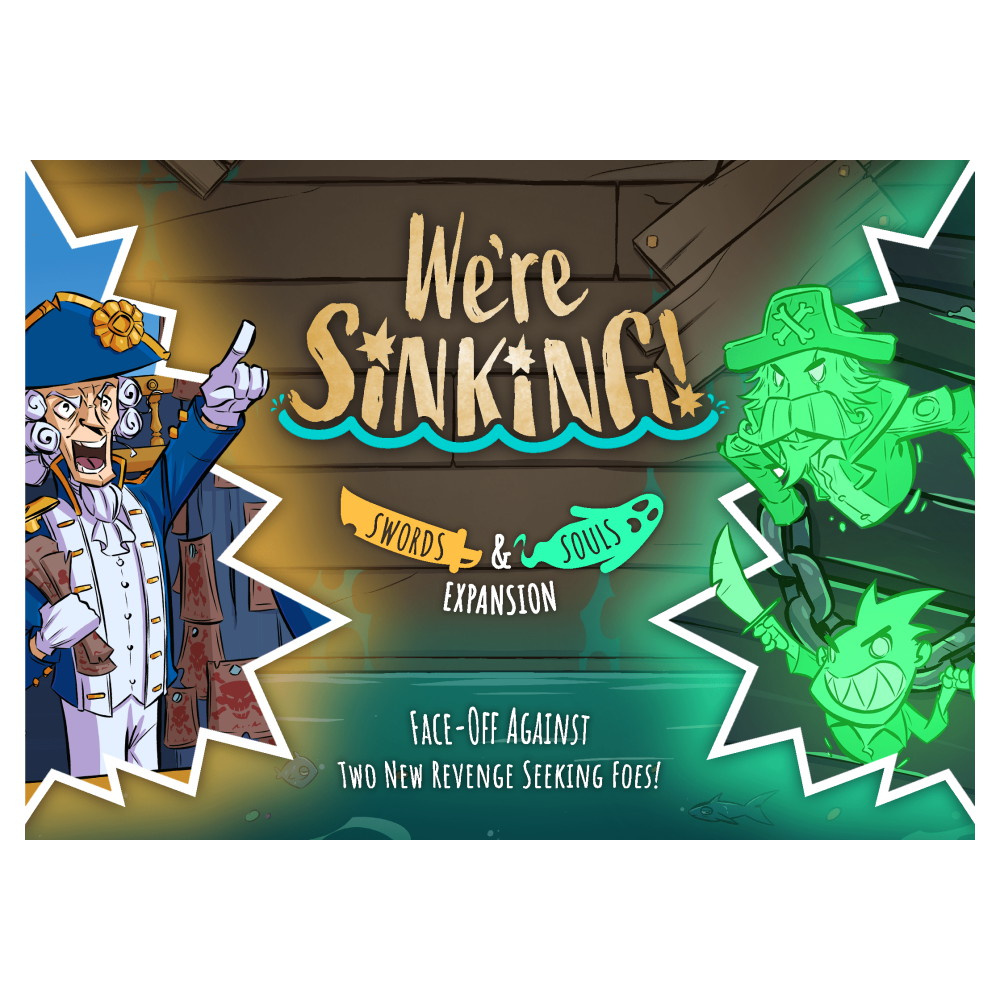 We're Sinking! - Swords & Souls (Exp.)
