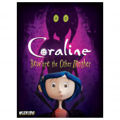 Coraline: Beware the Other Mother Coraline: Beware the Other Mother